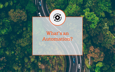 What’s an Automation?